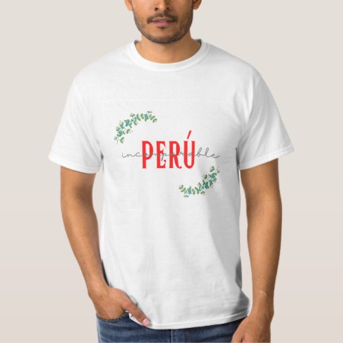 Mans Playground with a Charming Peru Design T_Shirt