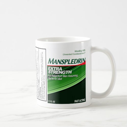 Manspledrin Mug  Mansplaining Relief for Feminist