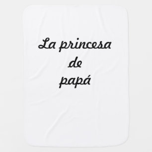 Manta la princess de Papa Baby Blanket