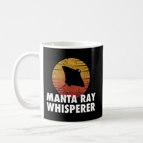 Manta Ray Whisperer Manta Ray Scuba Diving Ocean Coffee Mug