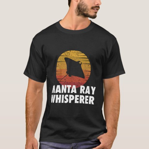 Manta Ray Whisperer Manta Ray Scuba Diving Ocean T_Shirt