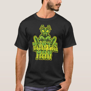 Mantis Man  Entomology Entomologist Insect Praying T-Shirt