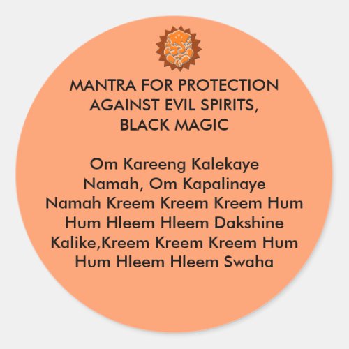 MANTRA FOR PROTECTION AGAINST EVIL SPIRITS BLACK CLASSIC ROUND STICKER