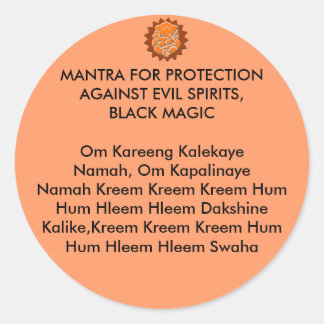 MANTRA FOR PROTECTION AGAINST EVIL SPIRITS, BLACK CLASSIC ROUND STICKER