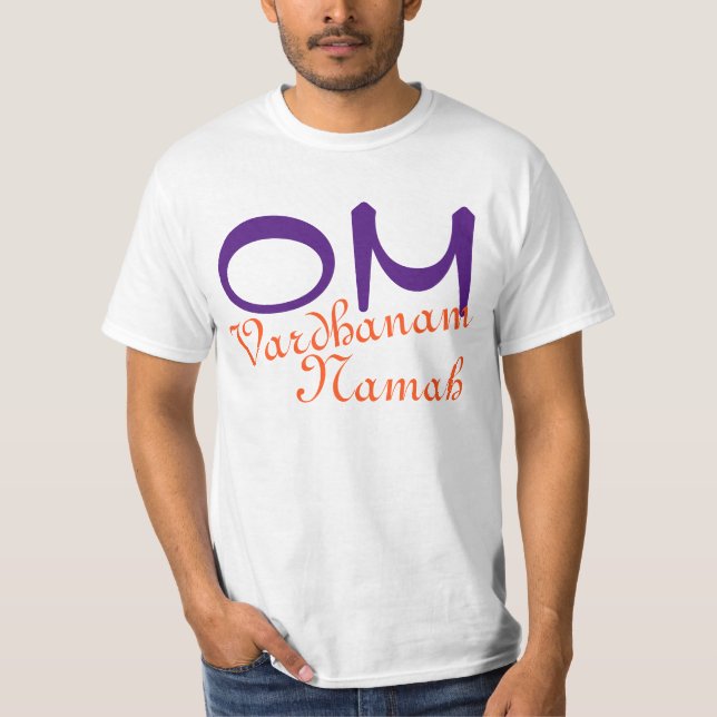 Mantra: OM Vardhanam Namah T-Shirt (Front)