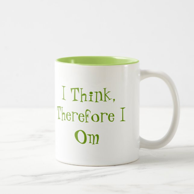 Mantras: I Think, Therefore I Om- Mug (Right)