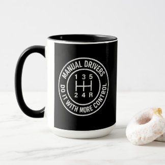 Manual Drivers Do It With More Control Shifter Mug