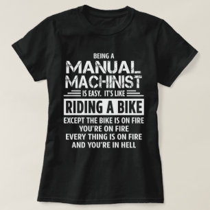 Manual Machinist T-Shirt