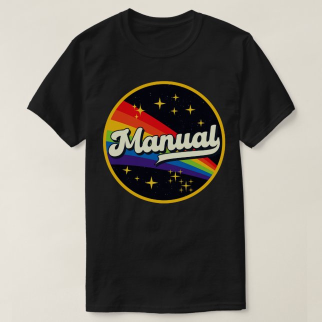 Manual Rainbow In Space Vintage Style T-Shirt (Design Front)