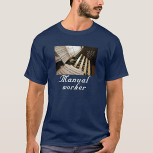 Manual worker tee shirt
