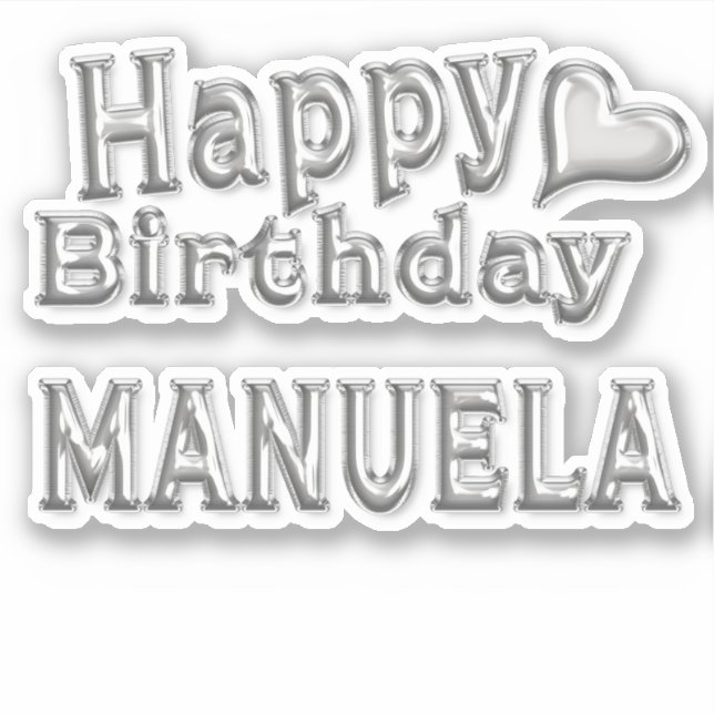 Manuela Happy Birthday silver Sticker (Front)