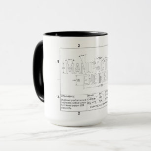 Manufacturing Engineer Gift Mug