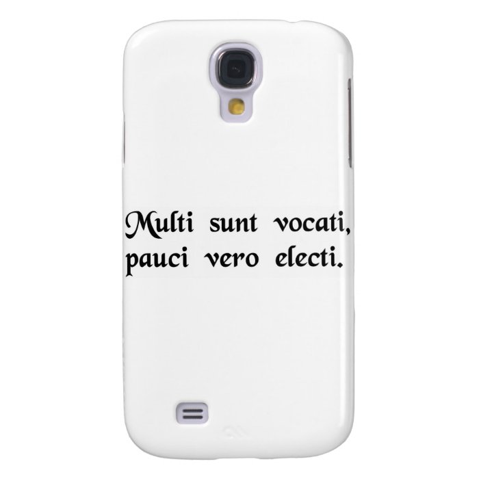 Many are called, few are chosen. galaxy s4 cover