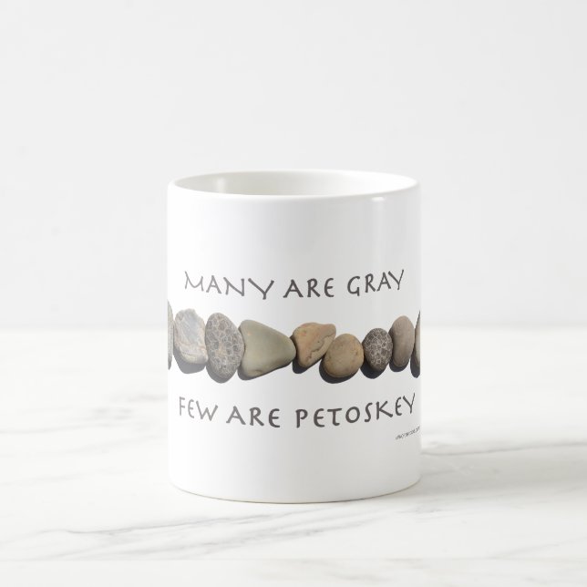 "Many Are Gray Few Are Petoskey" Ceramic Mug (Center)