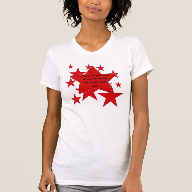 Many are the stars I see... T-Shirt (Front)