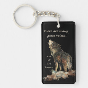 Many great voices Inspirational Wolf Quote Keychain