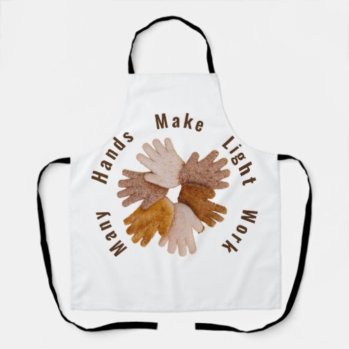 Many hands make light work toasted hands poster T_ Apron