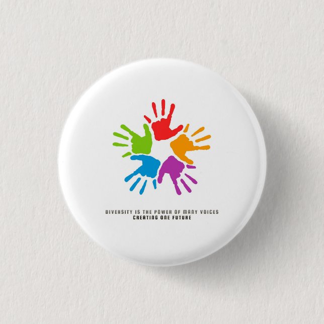 Many Hands, One Future – diversity design Button (Front)