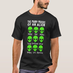 Many Moods Of Alien Outer Space Aliens Abduction U T-Shirt