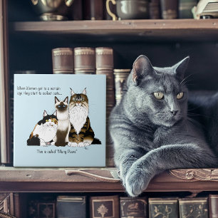 Many Paws Funny Menopause Cat Lady Humor Blue Ceramic Tile