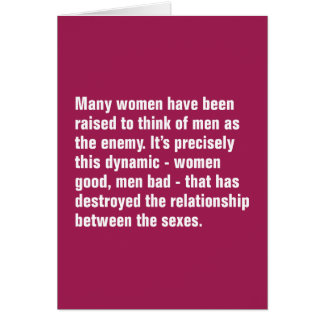 Many Women Have Been Raised To Think of Men … Cards