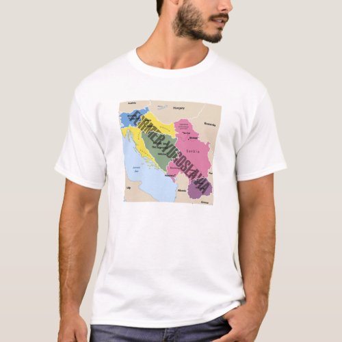 MAP OF FORMER YUGOSLAVIA T_Shirt