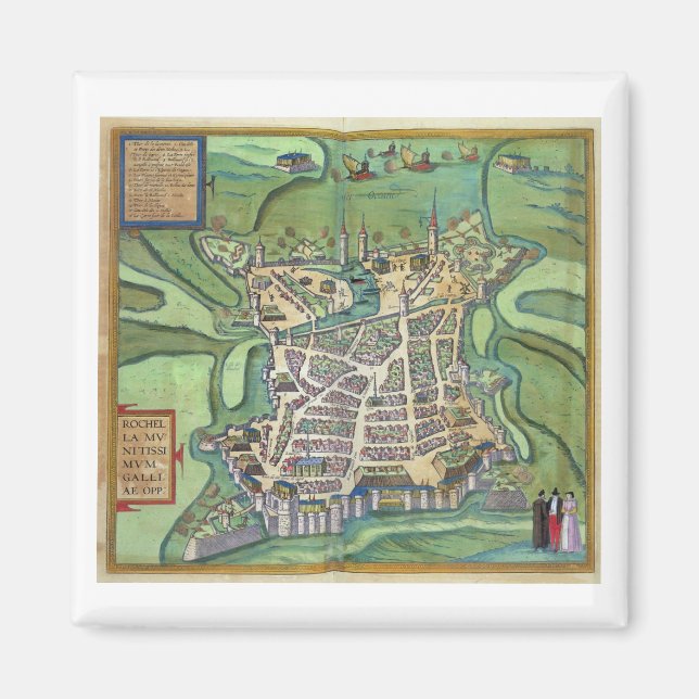 Map of La Rochelle, from 'Civitates Orbis Terrarum Magnet (Front)