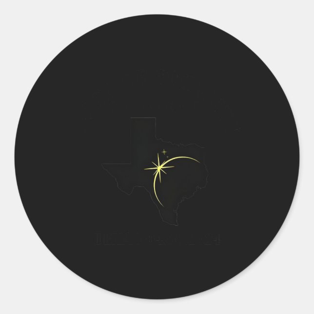 Map Of Texas Path Of Totality 04.08.2024 Total Sol Classic Round Sticker (Front)
