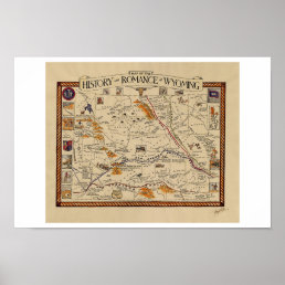 Map of the History and Romance of Wyoming  Poster
