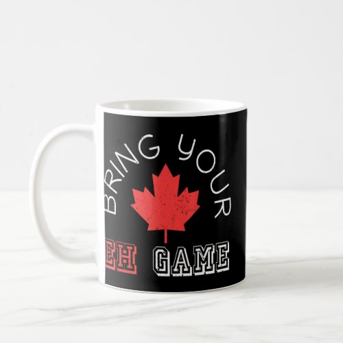 Maple Leaf Canadian Pride Eh Game Canada  Coffee Mug