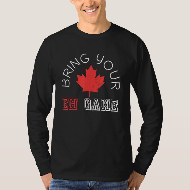 Maple Leaf Canadian Pride Eh Game Canada T-Shirt (Front)