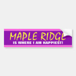 [ Thumbnail: "Maple Ridge Is Where I Am Happiest!" (Canada) Bumper Sticker ]