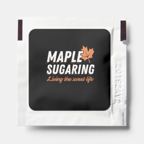 Maple Sugaring Sweet Life Tap Sugar For Sugar Farm Hand Sanitizer Packet