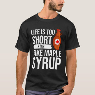 Maple Syrup Maple Tree Tapping Canada T-Shirt
