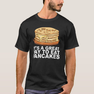 Maple Syrup Pancake Breakfast Design For A Pancake T-Shirt