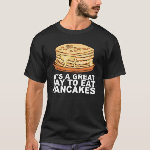 Maple Syrup Pancake Breakfast Design For A Pancake T-Shirt