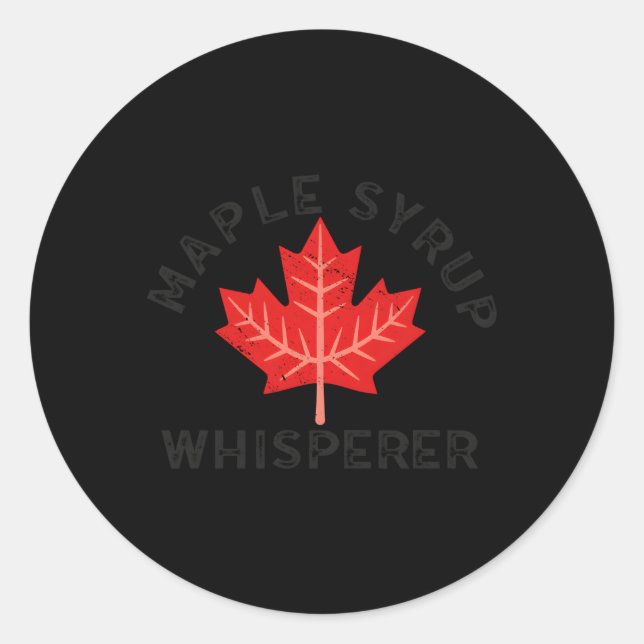 Maple Syrup Whisperer Canada Maple Tree Syrup Mapl Classic Round Sticker (Front)