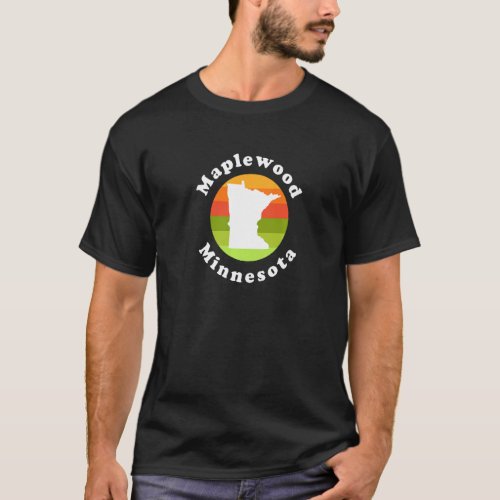 Maplewood Minnesota Outdoors Sunrise MN Souvenir   T_Shirt