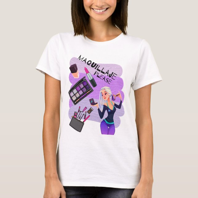 MAQUILLAJE PLEASE T-Shirt (Front)