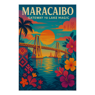 Maracaibo – Gateway to Lake Magic Poster