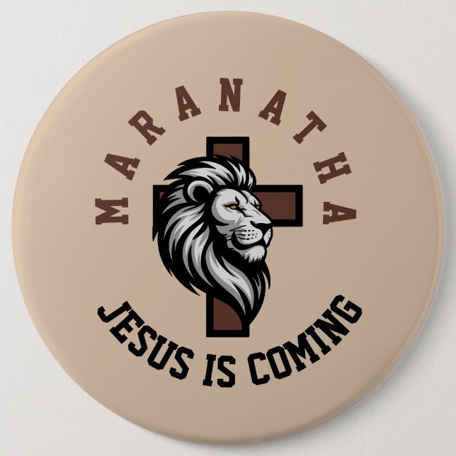 Maranatha Jesus is coming  Button (Front)