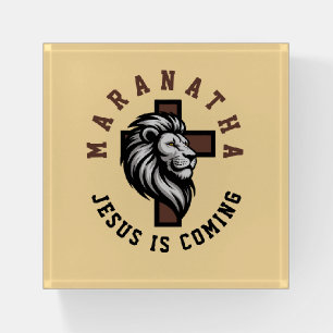 Maranatha Jesus is coming  Paperweight