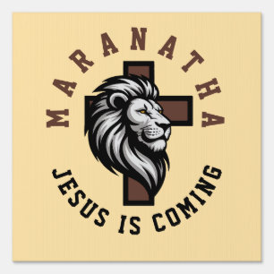 Maranatha Jesus is coming Sign