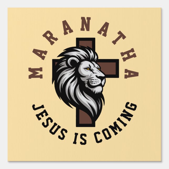 Maranatha Jesus is coming Sign (Front)