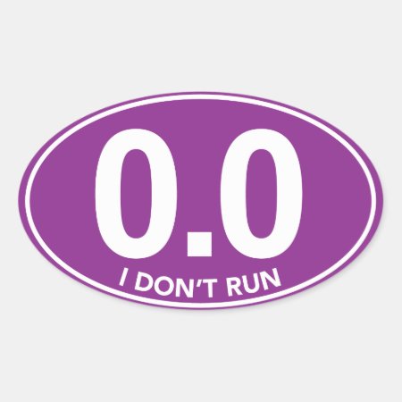 Marathon 0.0 I Don't Run Oval Sticker (purple)
