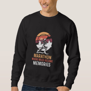 Marathon Miles Training Jogging Cardio Running Sweatshirt