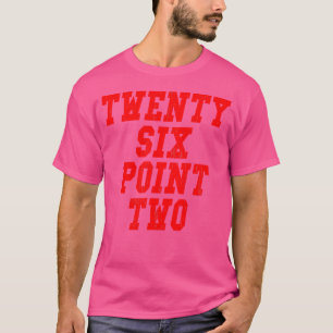 Marathon Run 26 2 Miles Twenty-Six Point Two Runne T-Shirt