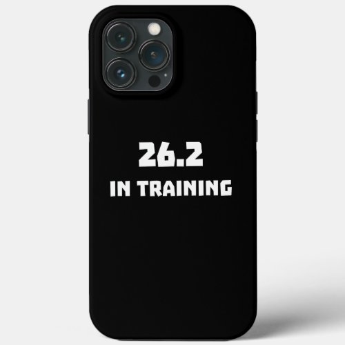 Marathon Runner 262 In Training Running iPhone 13 Pro Max Case