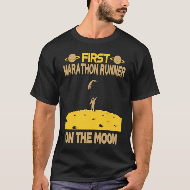 Marathon Runner On The Moon T-Shirt (Front)