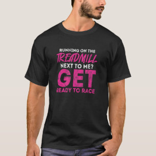 Marathon Runner Running On The Treadmill Next To M T-Shirt